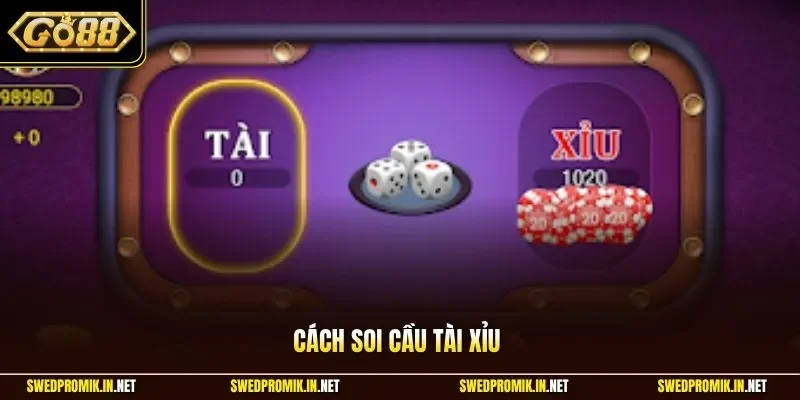 Cách soi cầu tài xỉu