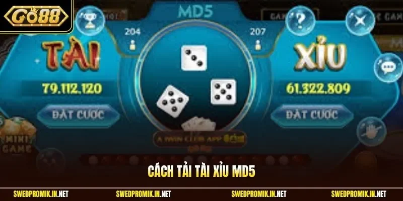 Cách tải Tài Xỉu MD5