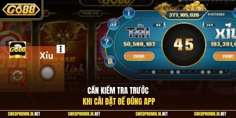 Cần kiểm tra trước khi cài đặt để đúng app
