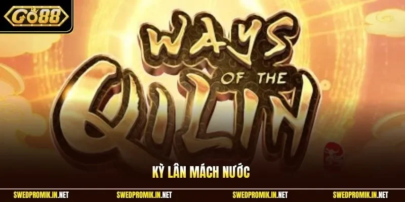 Kỳ Lân Mách Nước