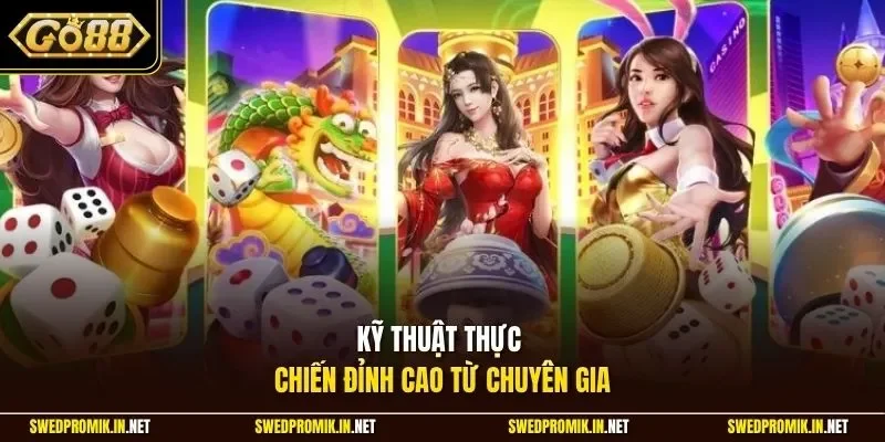 Kỹ thuật thực chiến đỉnh cao từ chuyên gia