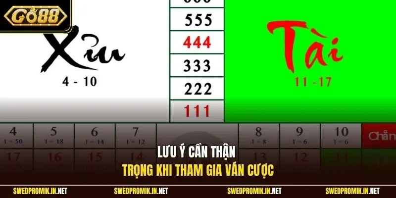 Lưu ý cần thận trọng khi tham gia ván cược