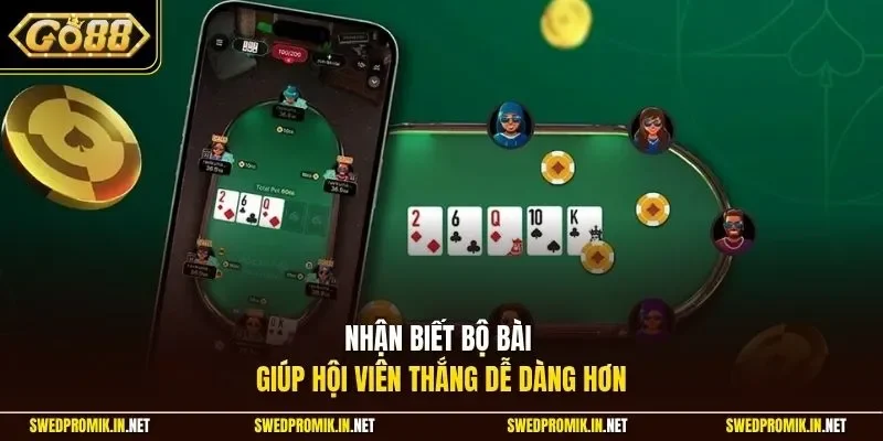 Nhận biết bộ bài giúp hội viên thắng dễ dàng hơn