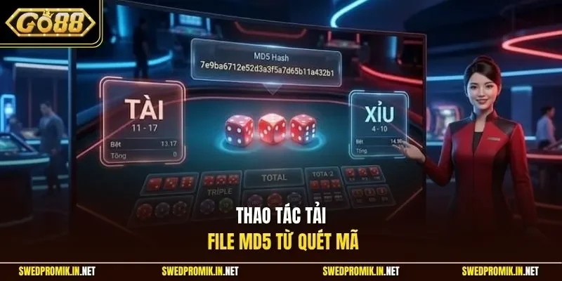 Thao tác tải file md5 từ quét mã