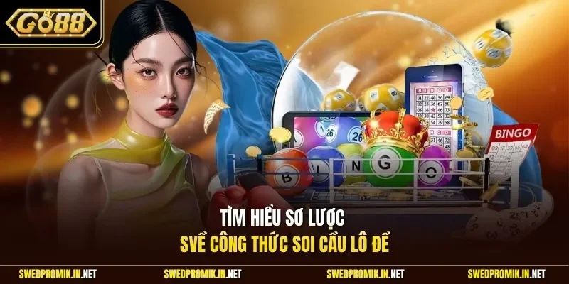 Tìm hiểu sơ lược về công thức soi cầu lô đề
